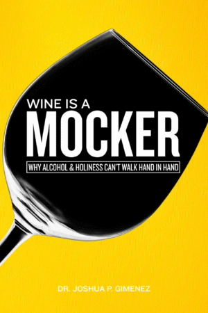 Wine Is A Mocker