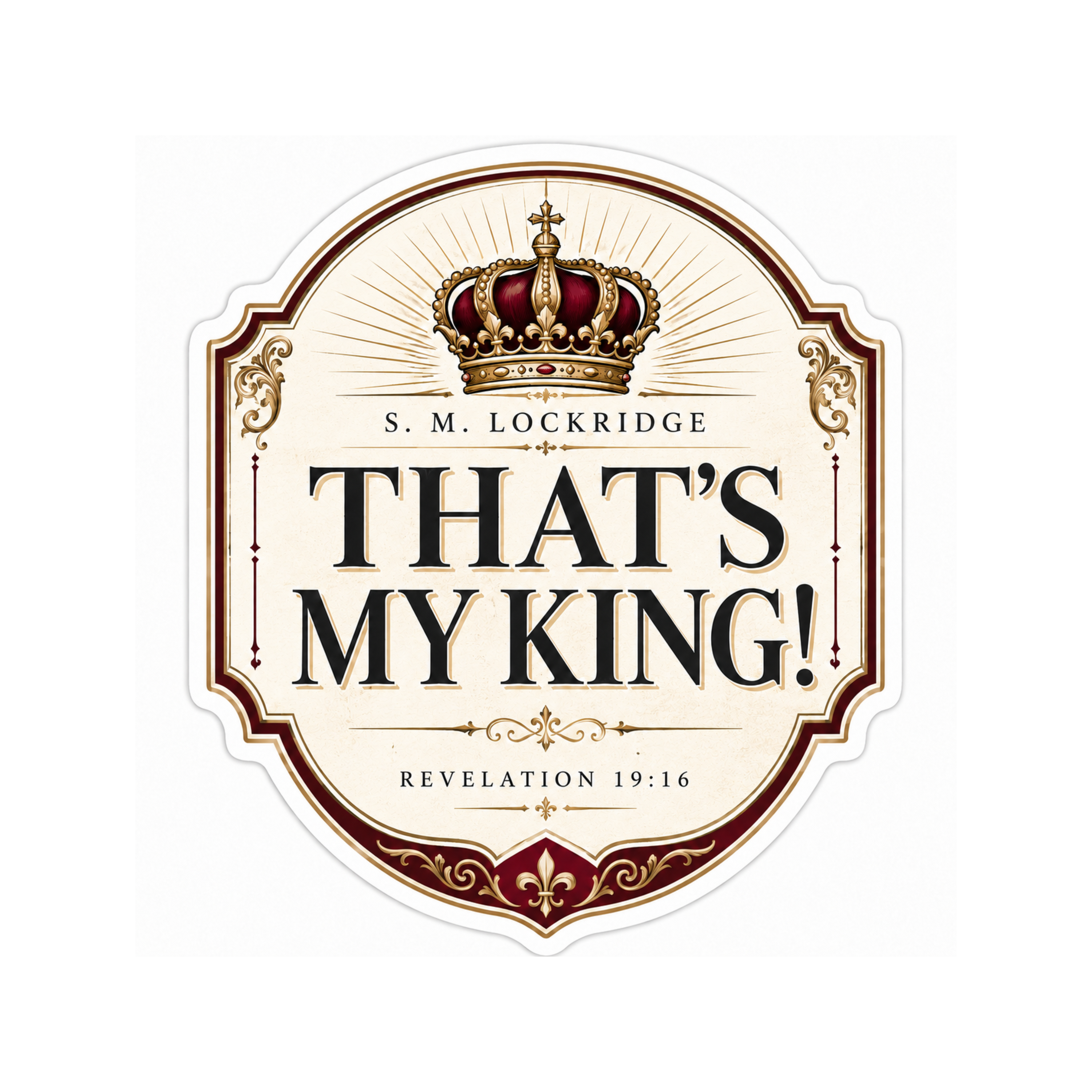 That's My King - Sticker